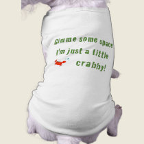 Just A Little Crabby pet clothing