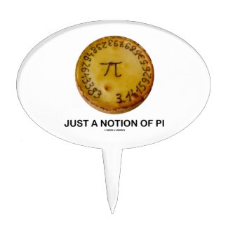 Just A Notion Of Pi (Pi On A Pie) Cake Picks