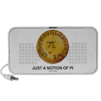 Just A Notion Of Pi (Pi On A Pie) Laptop Speaker