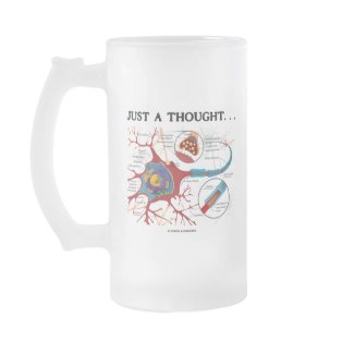 Just A Thought... (Neuron / Synapse) mug