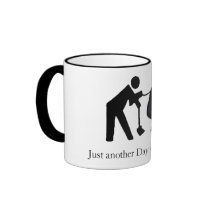 Just another Day @ the Office mugs
