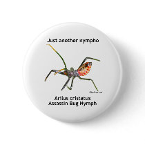 Just Another Nympho Pinback Buttons