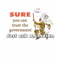 Just ask an Indian t-shirts