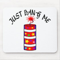 Just Bang Me Firecracker Mouse Mats