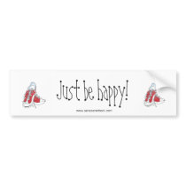 Just Be Happy! bumper stickers by Sarassecretproducts Just Be Happy! bumper stickers