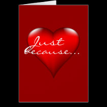 Just because heart expressions cards