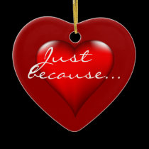 Just because heart expressions ornaments