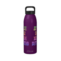Just Because I Can't Talk Liberty Bottle Water Bottle
