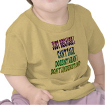 Just Because... Infant T-Shirts
