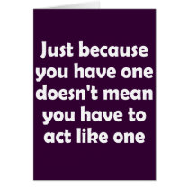 Just because you have one greeting card