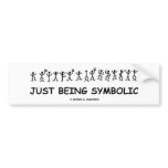 Just Being Symbolic (Sherlock Holmes) Bumper Sticker