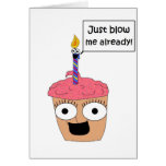 Just Blow Me Card