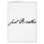 just breathe greeting cards