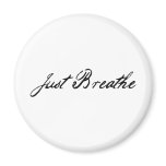 just breathe refrigerator magnets