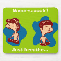 Just Breathe mousepads by sacredwlkr Just Breathe mousepads