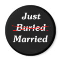 Just (Buried) Married magnets