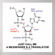 Just Call Me A Messenger & A Translator (mRNA) Print