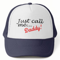 Just Call Me Daddy hats