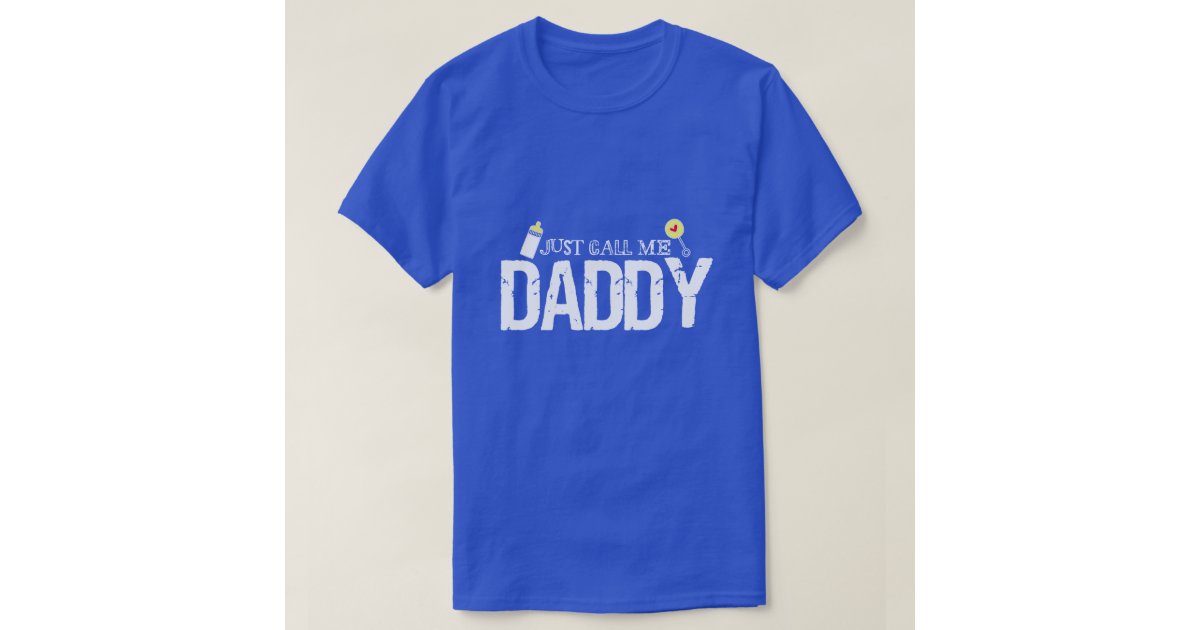 call me daddy t shirt