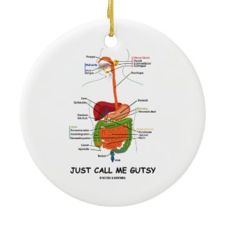 Just Call Me Gutsy (Digestive System Humor) Christmas Tree Ornament