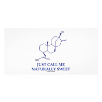Just Call Me Naturally Sweet (Steviol) photo cards
