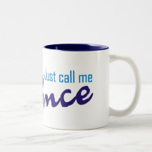 Just call me prince coffee mug