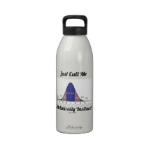 Just Call Me Statistically Inclined (Bell Curve) Reusable Water Bottle