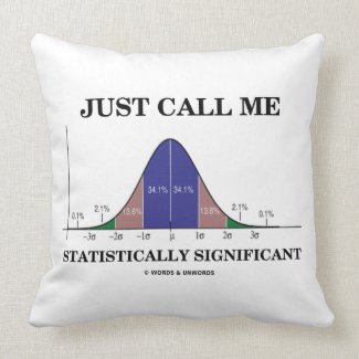 Just Call Me Statistically Significant Bell Curve Pillow