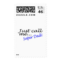 Just Call Me Super Dad postage by CelebrationZazzle Just Call Me Super Dad postage