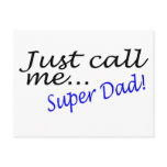 Just Call Me Super Dad Postcards