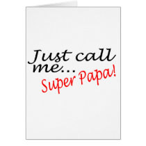 Just Call Me Super Papa cards