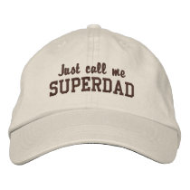 Just call me SUPERDAD embroidered hats by teesforyourfamily Just call me SUPERDAD embroidered hats