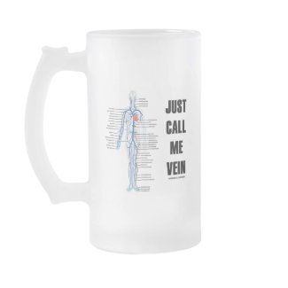 Just Call Me Vein (Circulatory System Attitude) mug
