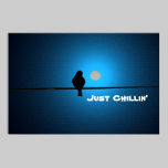 Just Chillin' 36 x 24 Poster posters