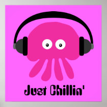 Just Chillin' Pink Jellyfish With Headphones Poster