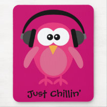 Just Chillin' Pink Owl With Headphones Mousepads