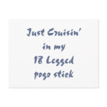 Just cruisin in my 18 legged pogo stick