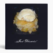 Just Desserts!  Binder featuring Peach Cobbler binders