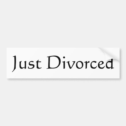 Just Divorced Bumper Stickers