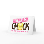 Just Divorced Chick Greeting Card