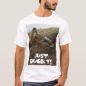 Just Ducky! t-shirts