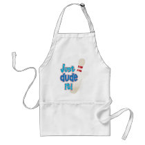 just dude it! apron