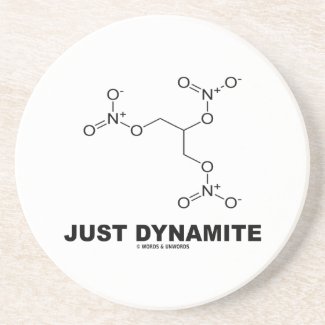 Just Dynamite (Nitroglycerin Chemical Molecule) Beverage Coasters