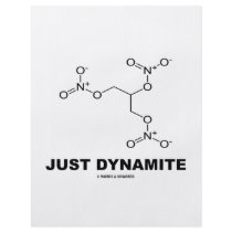 Just Dynamite (Nitroglycerin Chemistry Molecule) flyers by wordsunwords Just Dynamite (Nitroglycerin Chemistry Molecule) flyers