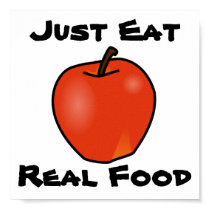 Just Eat Real Food posters