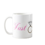 Just Engaged (Diamond Engagement Ring) Mugs