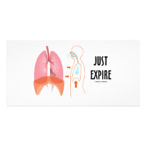 Just Expire (Health / Medicine / Anatomy Humor) photo cards by wordsunwords Just Expire (Health / Medicine / Anatomy Humor) photo cards