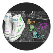 Just For Kicks! stickers by MadAssassinEnt Just For Kicks! stickers