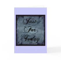 Just For Today Card