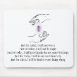 Just for today, I will not worry Mouse Pad